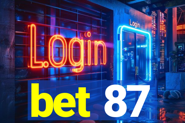 bet 87